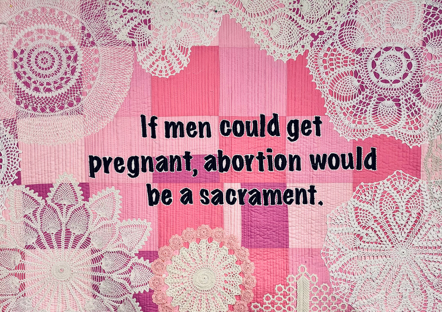 Women’s Work Abortion Rights Series: If men could get pregnant